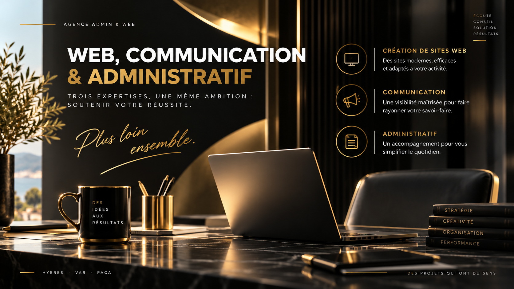Notre expertise sites web, communication, administratif à Hyères